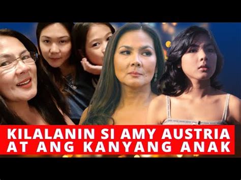 KILALANIN SI AMY AUSTRIA AT ANG KANYANG ANAK.